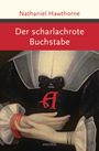 Der scharlachrote Buchstabe Cover des Buches Der scharlachrote Buchstabe (ISBN: 9783730605417)