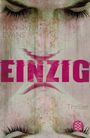 Einzig Cover des Buches Einzig (ISBN: 9783733502973)
