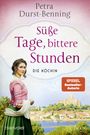 Süße Tage, bittere Stunden Cover des Buches Süße Tage, bittere Stunden (ISBN: 9783734113109)