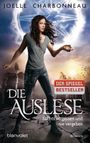 Die Auslese - Nichts vergessen und nie vergeben Cover des Buches Die Auslese - Nichts vergessen und nie vergeben (ISBN: 9783734160479)