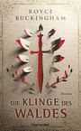 Die Klinge des Waldes Cover des Buches Die Klinge des Waldes (ISBN: 9783734161711)
