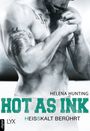 Hot as Ink - Heißkalt berührt Cover des Buches Hot as Ink - Heißkalt berührt (ISBN: 9783736306257)