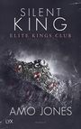 Silent King - Elite Kings Club Cover des Buches Silent King - Elite Kings Club (ISBN: 9783736309739)