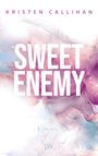 Sweet Enemy Cover des Buches Sweet Enemy (ISBN: 9783736315778)