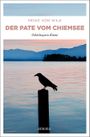 Der Pate vom Chiemsee Cover des Buches Der Pate vom Chiemsee (ISBN: 9783740802776)