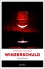 Winzerschuld Cover des Buches Winzerschuld (ISBN: 9783740809249)