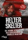 Helter Skelter Cover des Buches Helter Skelter (ISBN: 9783742302496)