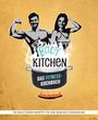 Body Kitchen – Das Fitness-Kochbuch Cover des Buches Body Kitchen – Das Fitness-Kochbuch (ISBN: 9783742305398)