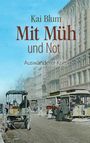 Mit Müh und Not Cover des Buches Mit Müh und Not (ISBN: 9783743162563)