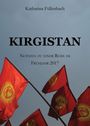 KIRGISTAN Cover des Buches KIRGISTAN (ISBN: 9783743962750)