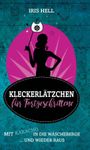 Kleckerlätzchen für Fortgeschrittene Cover des Buches Kleckerlätzchen für Fortgeschrittene (ISBN: 9783743981553)