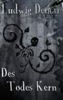 Des Todes Kern Cover des Buches Des Todes Kern (ISBN: 9783746090931)