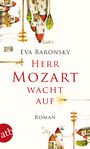 Herr Mozart wacht auf Cover des Buches Herr Mozart wacht auf (ISBN: 9783746626963)