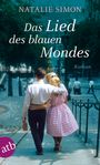 Das Lied des blauen Mondes Cover des Buches Das Lied des blauen Mondes (ISBN: 9783746631400)