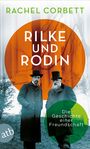 Rilke und Rodin Cover des Buches Rilke und Rodin (ISBN: 9783746635545)