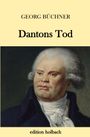 Dantons Tod Cover des Buches Dantons Tod (ISBN: 9783746721149)