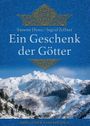Ein Geschenk der Götter Cover des Buches Ein Geschenk der Götter (ISBN: 9783746968407)