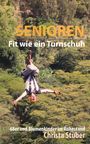 Senioren - Fit wie ein Turnschuh: 68er und Blumenkinder im Ruhestand Cover des Buches Senioren - Fit wie ein Turnschuh: 68er und Blumenkinder im Ruhestand (ISBN: 9783749722440)