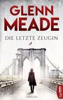 Die letzte Zeugin Cover des Buches Die letzte Zeugin (ISBN: 9783751708821)