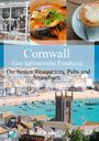 Cornwall - Eine kulinarische Rundreise Cover des Buches Cornwall - Eine kulinarische Rundreise (ISBN: 9783752804171)