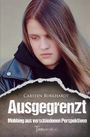 Ausgegrenzt Cover des Buches Ausgegrenzt (ISBN: 9783754967447)