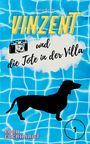 Vinzent und die Tote in der Villa Cover des Buches Vinzent und die Tote in der Villa (ISBN: 9783755473817)