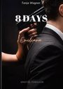 8 DAYS Cover des Buches 8 DAYS (ISBN: 9783755760405)