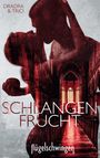 Schlangenfrucht Cover des Buches Schlangenfrucht (ISBN: 9783756295715)