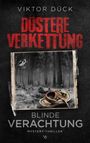 Düstere Verkettung Cover des Buches Düstere Verkettung (ISBN: 9783758370007)
