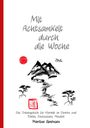Mit Achtsamkeit durch die Woche Cover des Buches Mit Achtsamkeit durch die Woche (ISBN: 9783759283368)