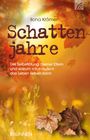 Schattenjahre Cover des Buches Schattenjahre (ISBN: 9783765542947)