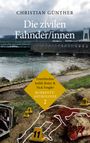 Die zivilen Fahnder/innen Cover des Buches Die zivilen Fahnder/innen (ISBN: 9783769331363)