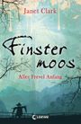 Finstermoos - Aller Frevel Anfang Cover des Buches Finstermoos - Aller Frevel Anfang (ISBN: 9783785577486)
