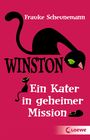 Winston (Band 1) - Ein Kater in geheimer Mission Cover des Buches Winston (Band 1) - Ein Kater in geheimer Mission (ISBN: 9783785589748)