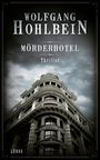 Mörderhotel Cover des Buches Mörderhotel (ISBN: 9783785725481)
