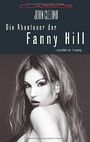 Die Abenteuer der Fanny Hill: Ungekürzte Fassung Cover des Buches Die Abenteuer der Fanny Hill: Ungekürzte Fassung (ISBN: 9783798609969)