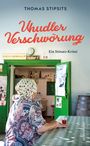 Uhudler-Verschwörung Cover des Buches Uhudler-Verschwörung (ISBN: 9783800090037)