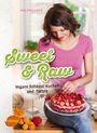 Sweet & Raw Cover des Buches Sweet & Raw (ISBN: 9783800108237)