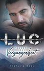 Luc - Fesseln der Vergangenheit Cover des Buches Luc - Fesseln der Vergangenheit (ISBN: 9783802591075)