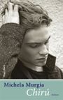 Chirú Cover des Buches Chirú (ISBN: 9783803132871)