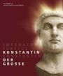 Konstantin der Grosse Cover des Buches Konstantin der Grosse (ISBN: 9783805336888)