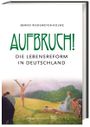 Aufbruch! Cover des Buches Aufbruch! (ISBN: 9783805350679)