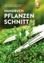 Handbuch Pflanzenschnitt Cover des Buches Handbuch Pflanzenschnitt (ISBN: 9783818614348)