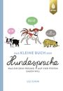 Das kleine Buch der Hundesprache Cover des Buches Das kleine Buch der Hundesprache (ISBN: 9783818614393)