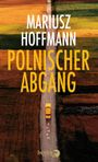 Polnischer Abgang Cover des Buches Polnischer Abgang (ISBN: 9783827014818)