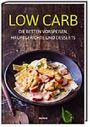 Low Carb - Die besten Vorspeisen Hauptgerichte und Desserts Cover des Buches Low Carb - Die besten Vorspeisen Hauptgerichte und Desserts (ISBN: 9783828928718)