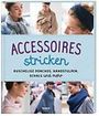 Accessoires stricken - Kuschelige Ponchos, Handstulpen, Schals und mehr Cover des Buches Accessoires stricken - Kuschelige Ponchos, Handstulpen, Schals und mehr (ISBN: 9783828958715)
