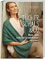 Tücher, Schals & Co. Cover des Buches Tücher, Schals & Co. (ISBN: 9783828980488)