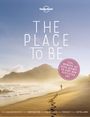 LONELY PLANET Bildband The Place to be Cover des Buches LONELY PLANET Bildband The Place to be (ISBN: 9783829726733)