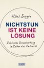 Nichtstun ist keine Lösung Cover des Buches Nichtstun ist keine Lösung (ISBN: 9783832198817)